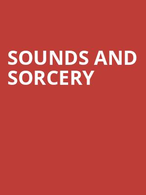 Sounds And Sorcery at The Vaults